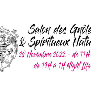 Le Salon des Gnôles & Spiritueux Naturels