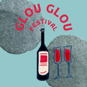 Glou Glou Festival