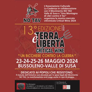 Terra è Libertà - Critical Wine NoTav 13#