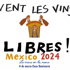 Vivent Les Vins Libres - Mexico 2024.