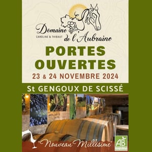 Weekend Portes Ouvertes au Domaine de l'Aubraine ! 2024