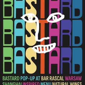 BAR RASCAL WARSAW × BASTARD SHANGHAI