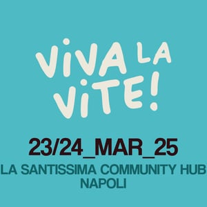 VIVA LA VITE NAPOLI