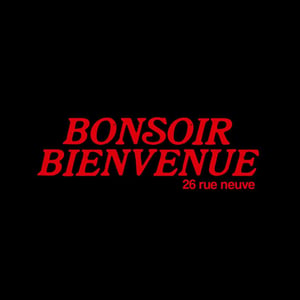 Bonsoir Bienvenue