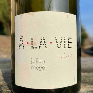 À La Vie - Domaine Julien Meyer - Patrick Meyer -2020