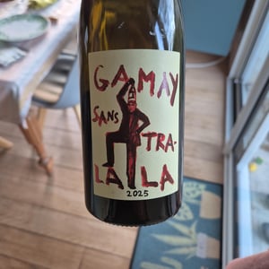 Gamay Sans Tra-La La - Domaine de la Garreliére - Pascale & François Plouzeau 