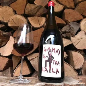 Gamay Sans Tra-La La - Domaine de la Garreliére - Pascale & François Plouzeau 