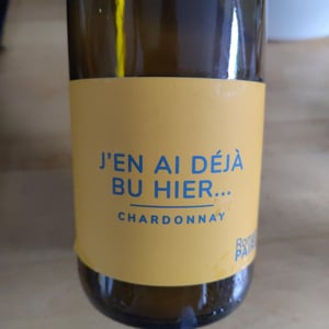 J’en Ai Déjà Bu Hier - Domaine des Pothiers - Denise, Georges & Romain Paire 