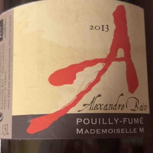 Mademoiselle M - Domaine Alexandre Bain - Alexandre Bain 
