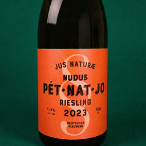 Nudus Pet Nat Jo - Weingut Jus Naturae - Florian Wecker 