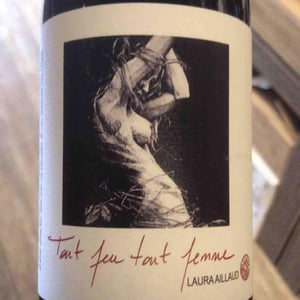Tout Feu Tout Femme - Domaine Laura Aillaud - Laura Aillaud -2024
