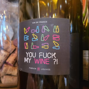 You Fuck My Wine ?! - Mas del Périé - fabien-jouves