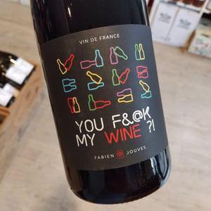 You Fuck My Wine ?! - Mas del Périé - Fabien Jouves 