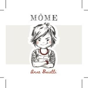 MÔME - Anne Buiatti - anne-buiatti --