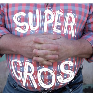 Super Gros