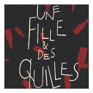 Une Fille & des Quilles