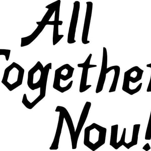 All Together Now