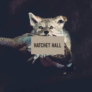 Hatchet Hall