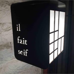 il fait soif『イル・フェ・ソワフ』
