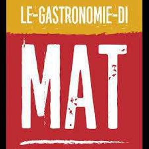 Le Gastronomie di Mat