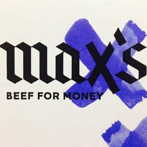 Max’s - Beef for Money
