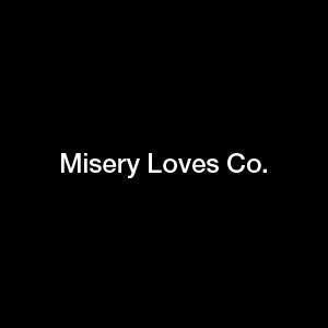 Misery Loves Co.