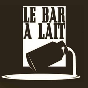 Le Bar à Lait