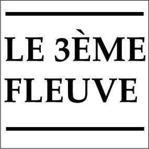 Le Troisième Fleuve