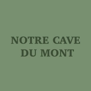 Notre Cave du Mont