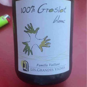 100% Groslot Blanc - Les Grandes Vignes - Laurence, Dominique & Jean-François Vaillant 