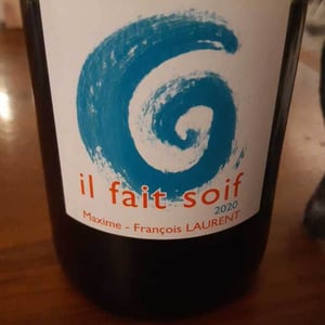 Il Fait Soif - Maxime-François Laurent - Maxime-François Laurent 