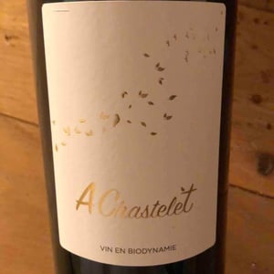 À Chastelet - Domaine de Chastelet - Valérie & Sylvère Coquereau 