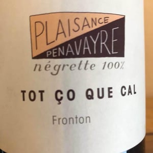 Tot Çò Que Cal - Domaine Plaisance - Penavayre - Louis, Marc et Thibaut Penavayre 