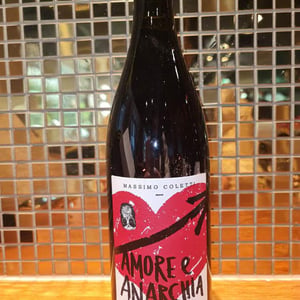 Amore E Anarchia - Vini Coletti - massimo-coletti