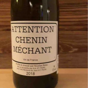 Attention Chenin Méchant - Le Clos des Treilles - Nicolas Reau 