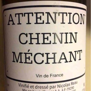 Le Clos des Treilles - Nicolas Reau - Attention Chenin Méchant