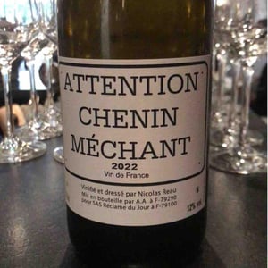 Attention Chenin Méchant - Le Clos des Treilles - Nicolas Reau 