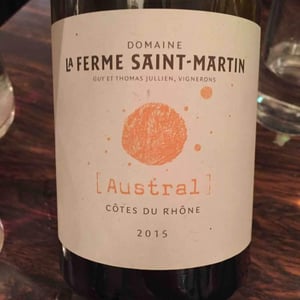 Austral - La Ferme Saint-Martin - Les Vins de Thomas - Sophie & Thomas Jullien 