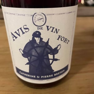 Avis de Vin Fort - Domaine Breton - Catherine & Pierre Breton 