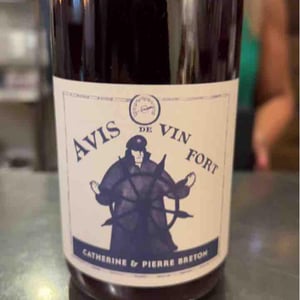 Avis de Vin Fort - Domaine Breton - Catherine & Pierre Breton 