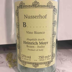B....... - Weingut Nusserhof - Heinrich Mayr 