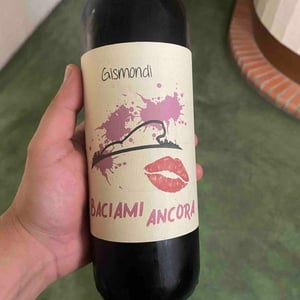 Baciami Ancora - La Vinicola di Antonio Gismondi - Anabel & Antonio Gismondi -2022