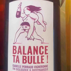 Balance Ta Bulle - Côtes de la Molière - Isabelle & Bruno Perraud 