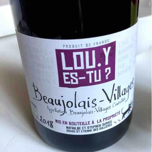 Lou. Y Es-Tu? - Mathilde & Stephen Durieu - Beaujolais-Villages