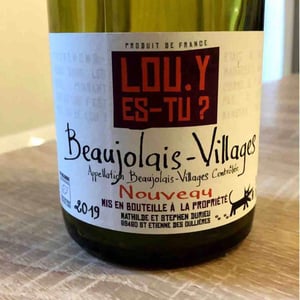 Beaujolais-Villages Nouveau - Lou. Y Es-Tu? - Mathilde & Stephen Durieu 