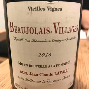 Beaujolais Villages Vieilles Vignes - Jean-Claude Lapalu - Jean-Claude Lapalu 