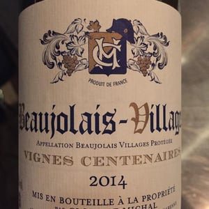 Beaujolais-Villages "Vignes centenaires" - Clotaire Michal - clotaire-michal