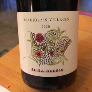 Beaujolais-Villages - Famille Guerin - Elisa Guerin Vins - famille-guerin
