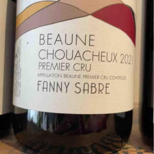Beaune 1er Cru "Chouacheux" - Fanny Sabre - Fanny Sabre 