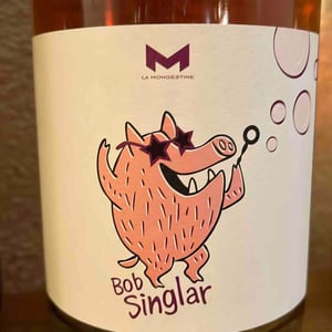 Bob Singlar Rosé - Domaine de la Mongestine - Maxime Gamard , Céline & Harry Gozlan 